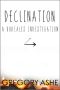 [Borealis Investigations 03] • Declination (Borealis Investigations Book 3)